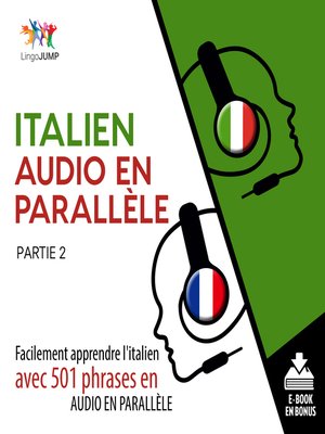 cover image of Facilement apprendre l'italien avec 501 phrases en audio en parallle - Partie 2
